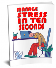 Manage Stress In Ten Seconds